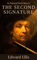 The Second Signature: an Edmund Finch Art Forgery Mystery Finch Mysteries Book