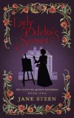 Lady Odelia's Secret: Book Two of the Scott-de Quincy Mysteries Helena