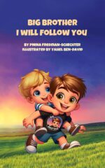 Big Brother I Will Follow You: a Playful Children's Book for Siblings Who Love to Imagine Together