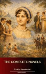 The Complete Novels of Jane Austen