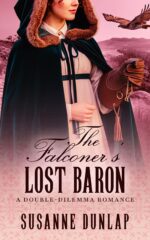 The Falconer's Lost Baron: a Sweet Regency Romance of Falcons, Forgiveness, and the Courage to Heal Romance Book
