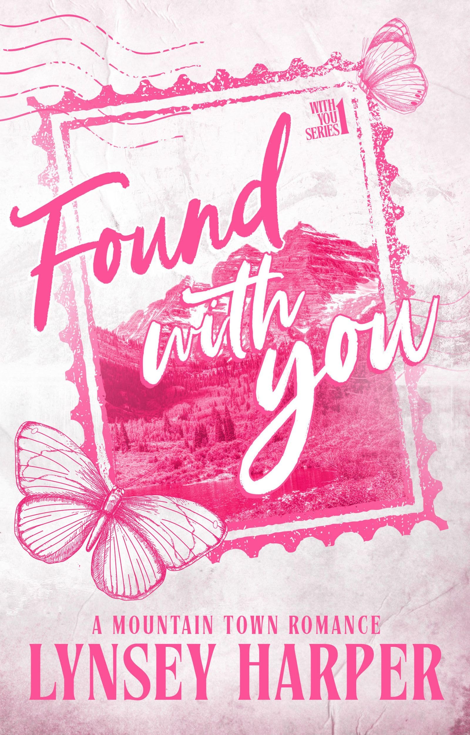 Found With You: a Mountain Town Romance You Series Book
