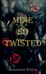 Mine So Twisted: Novella