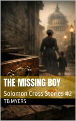 The Missing Boy: Solomon Cross Stories #2