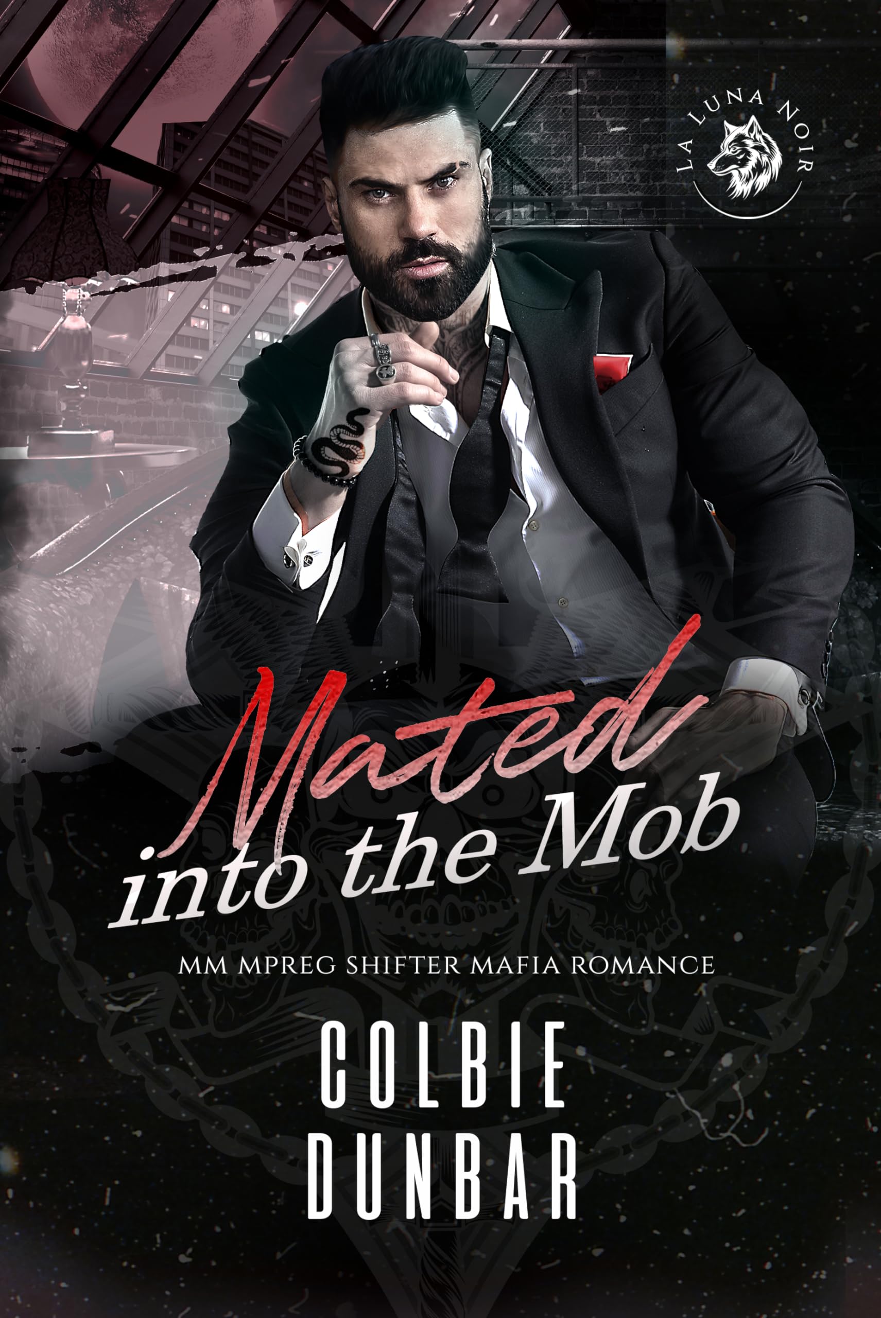 Mated Into the Mob: Mm Mpreg Shifter Mafia Romance Wolves of La Luna Noir Book