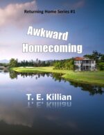 Awkward Homecoming Home Series Book