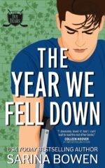 The Year We Fell Down: a Hockey Romance Ivy Years Book