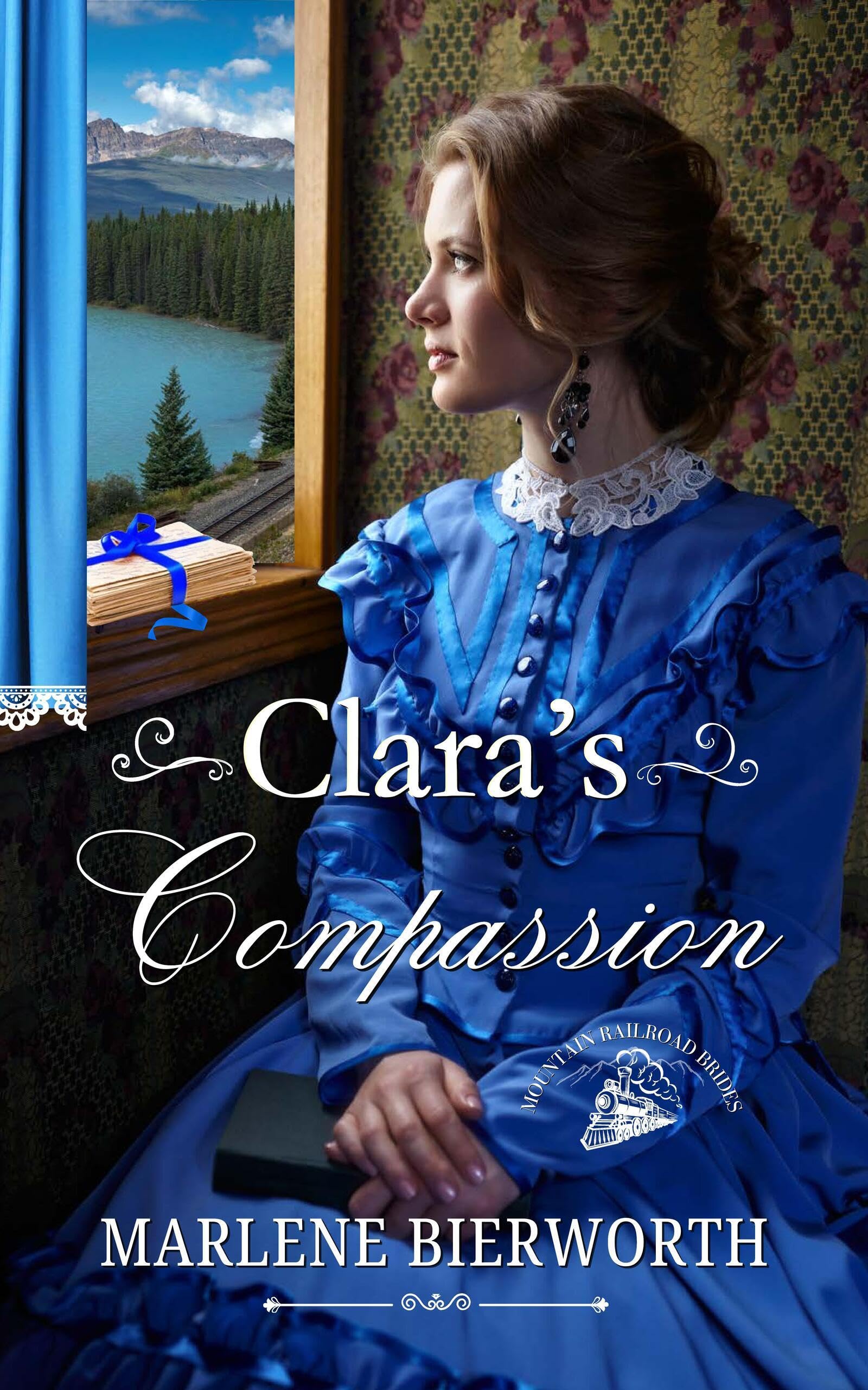 Clara's Compassion : Mountain Railroad Brides