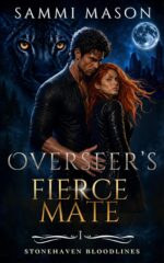 Overseer's Fierce Mate: a Steamy Vampire Heroine and Shifter Fated Mates Story