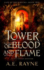 Tower of Blood and Flame: an Epic Fantasy Adventure of the Furycks Book