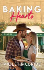 Baking Hearts: a Sweet Small Town Enemies to Lovers Second Chance Romance Healing Hearts