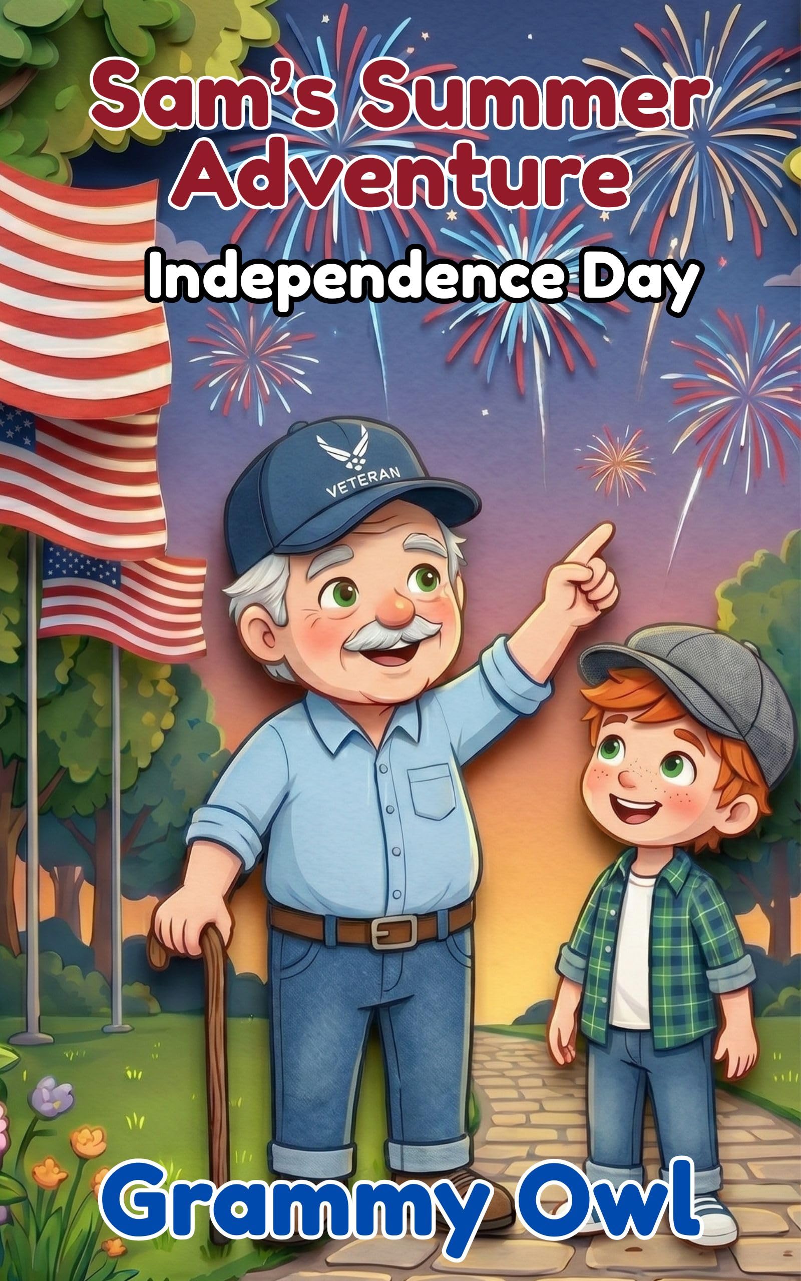 Sam's Summer Adventure: Independence Day: a Fourth of July Picture Book for Children Owl's Nest Storytime