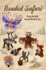 Beaded Safari: Bring the Wild Animal World to Life