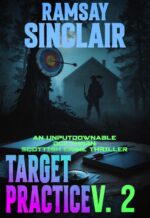 Target Practice: an Unputdownable Dci Thorn Scottish Crime Thriller Thorn Scottish Crime Thrillers Book