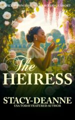 The Heiress: Spicy Bwwm Historical Romance Short & Spicy Bwwm