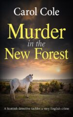 Murder in the New Forest: a Scottish Detective Tackles a Very English Crime Di Callum Maclean Mysteries Book