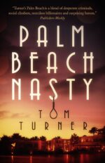Palm Beach Nasty Crawford Palm Beach Mysteries Book
