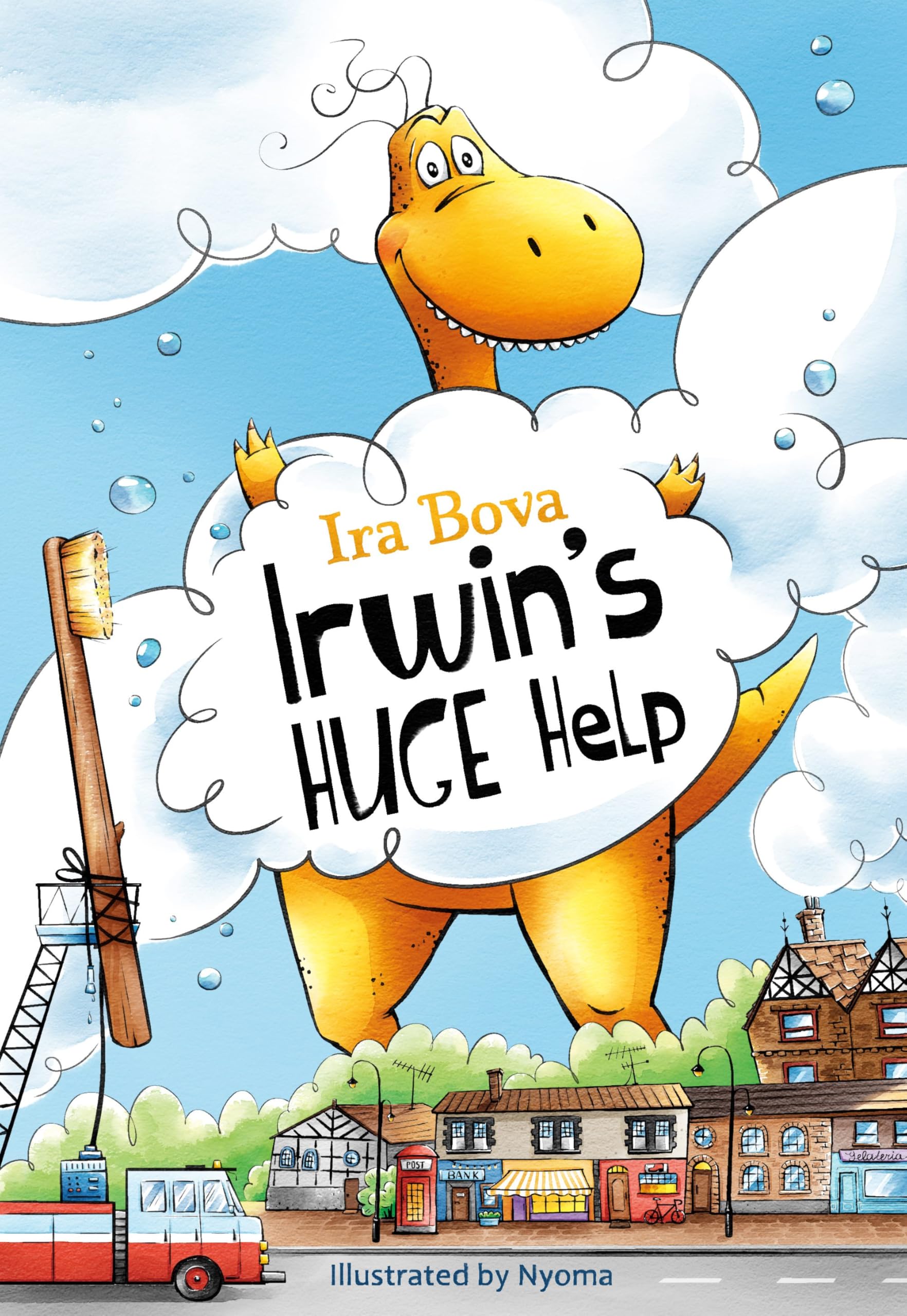 Irwin’s Huge Help: a Beautifully Illustrated Story for Kids Ages 4-8 About the Biggest Dinosaur in Britain Who Learned to Ask for Help and Brush Teeth Better!