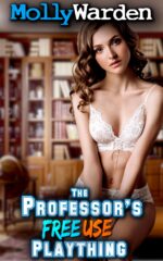 The Professor's Freeuse Plaything Freeuse Sorority Book