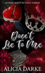 Don't Lie to Me : a Dark Mafia Reverse Harem Romance of Ravens Hollow Book