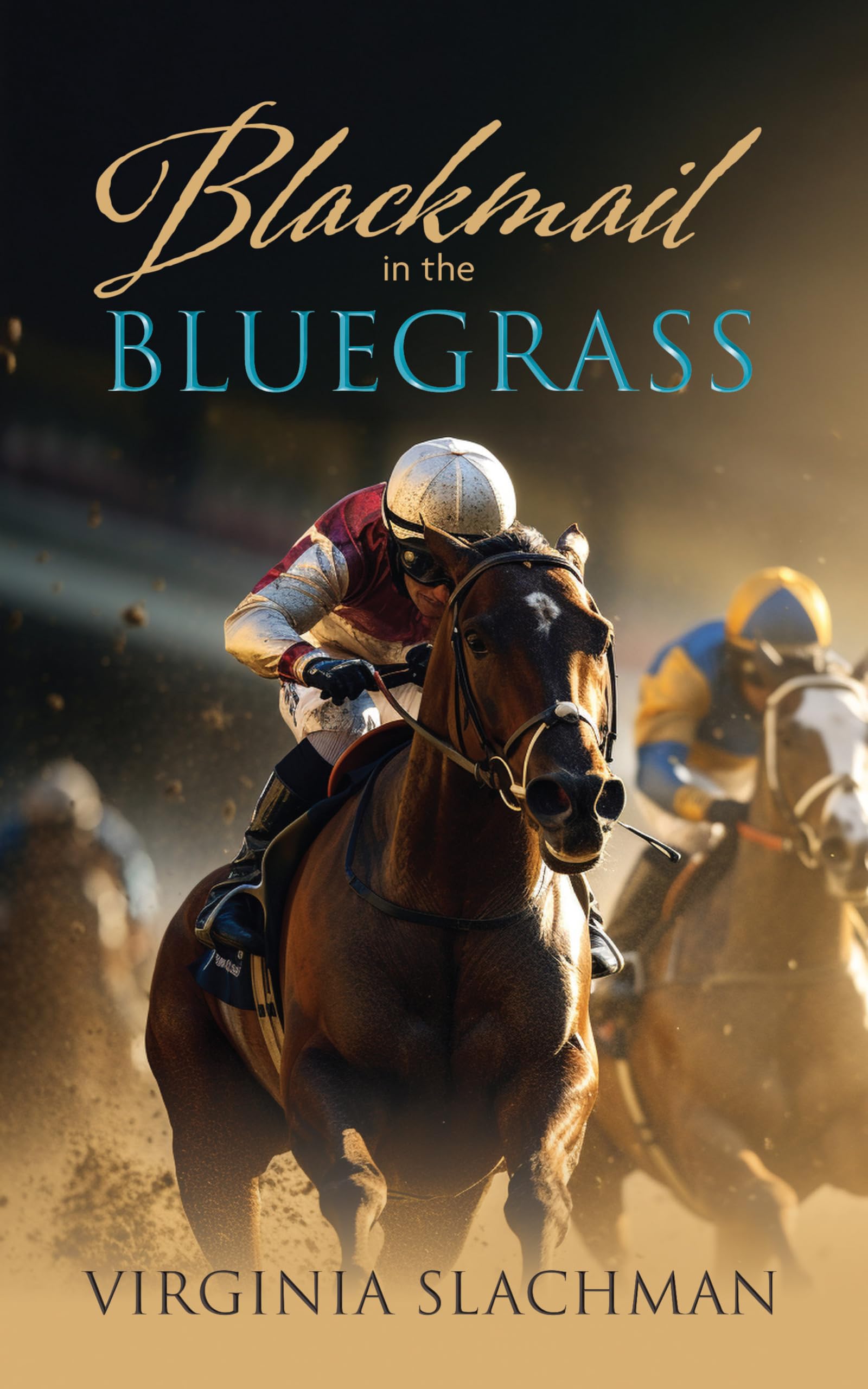 Blackmail in the Bluegrass Horse Racing