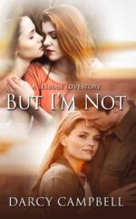 But I'm Not: a Lesbian Love Story