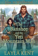 The Banshee and the Yeti Mountain Man in a Cozy Paranormal Monster Romance