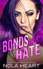 Bonds of Hate: a Dark Reverse Harem Omegaverse Romance Claiming Games Book