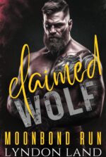 Claimed by the Wolf: Dark Mm Shifter Romance Run Book