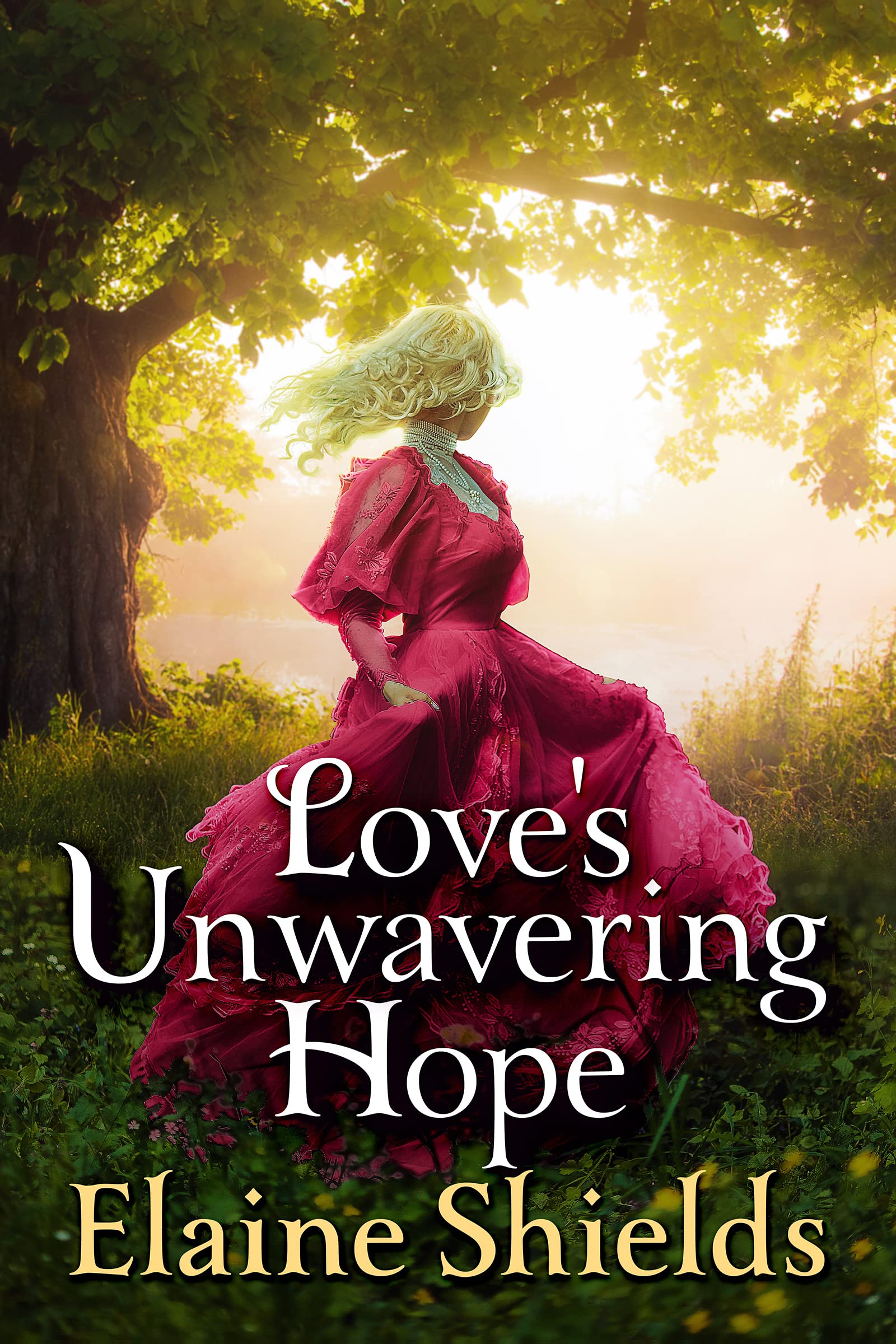 Love's Unwavering Hope: a Historical Western Romance Novel Across The
