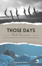 Those Days, That Promise: Some Friendships Never Fade, Some Promises Never Die