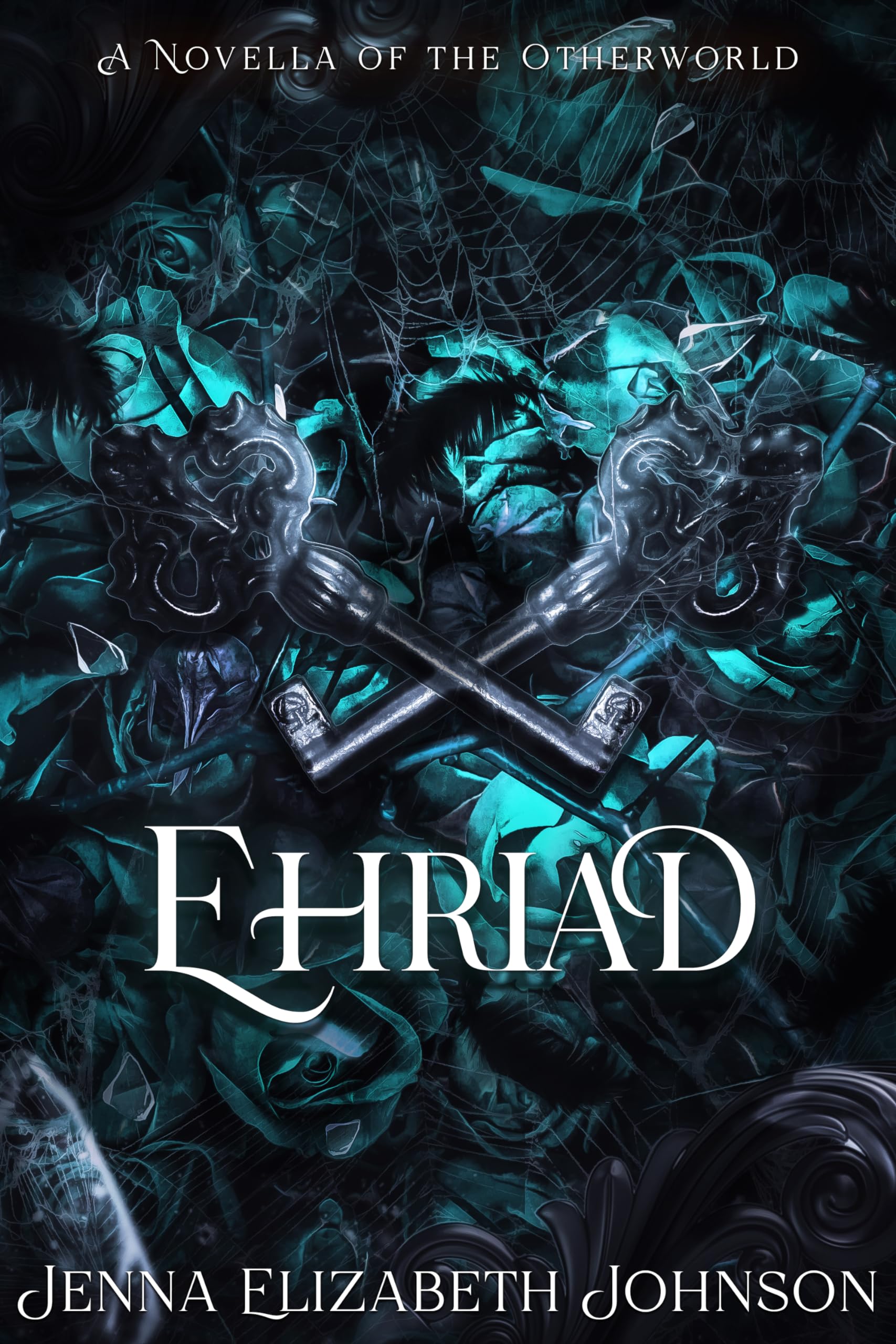 Ehriad: a Novella of the Otherworld Otherworld