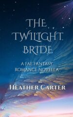 The Twilight Bride: a Fae Fantasy Romance