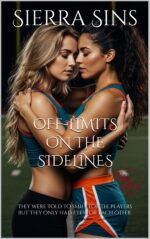Off-limits on the Sidelines: a Steamy Lesbian Cheerleader Romance Midnight