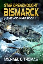 Star Dreadnought Bismarck Void Wars Book