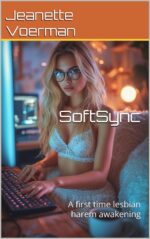 Softsync: a First Time Lesbian Harem Awakening of Control Book