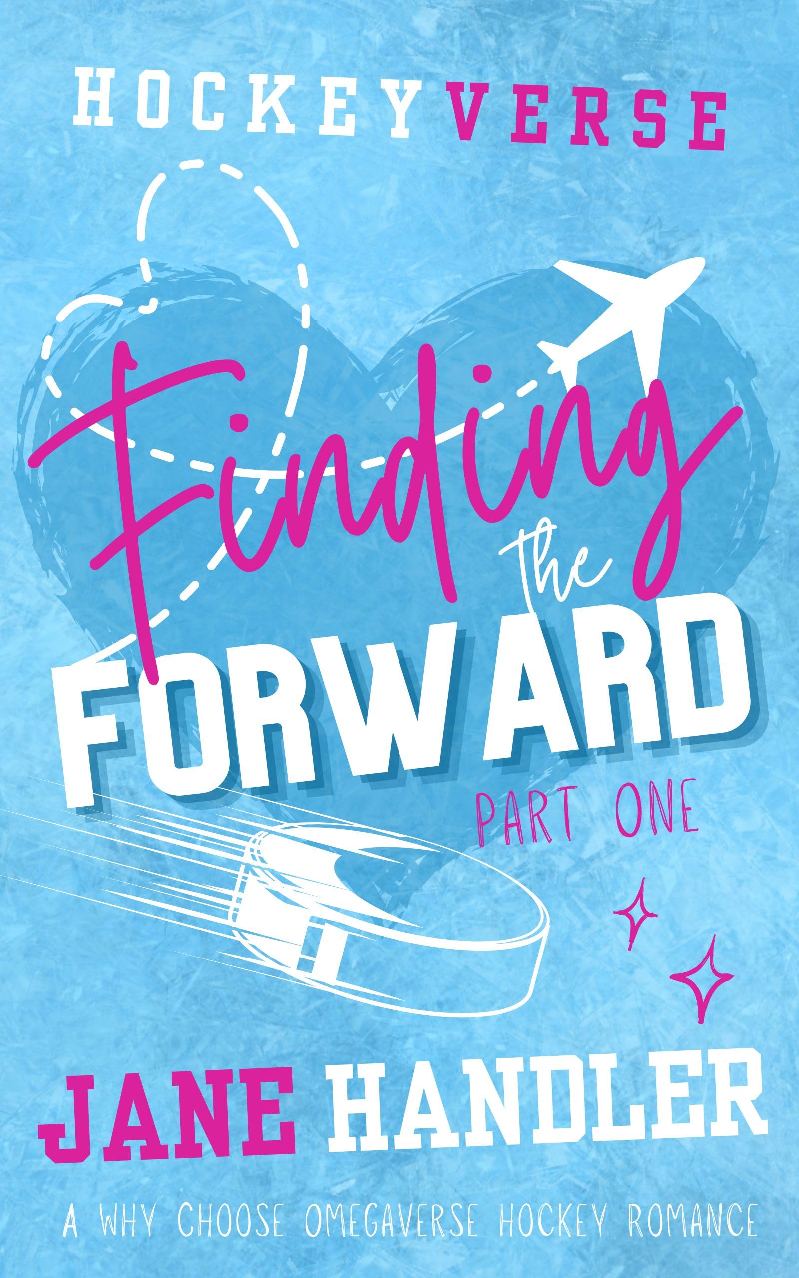 Finding the Forward, Part One: a Why Choose Omegaverse Hockey Romance