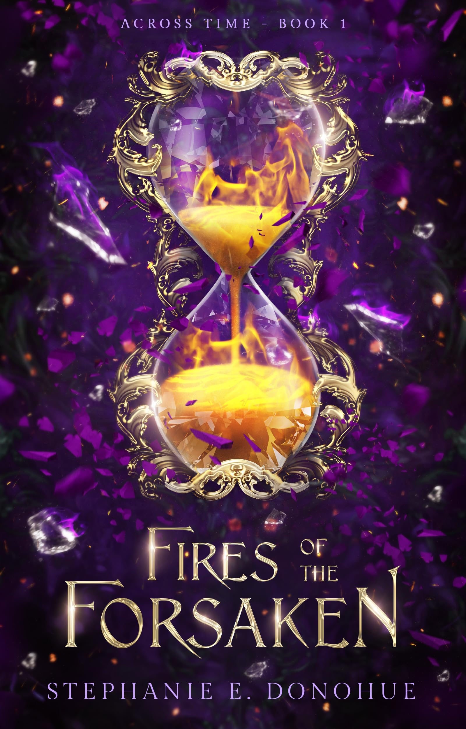 Fires of the Forsaken : Millennial-coded Grumpy X Sunshine Grimdark Fantasy Time Book