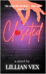 Closeted Closeted Series Book