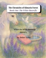 The Chronicles of Silmarin Forest: Book One: White Butterfly