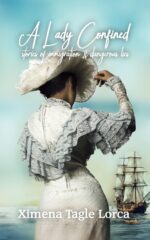 A Lady Confined: Stories of Immigration and Dangerous Lies