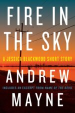 Fire in the Sky: a Jessica Blackwood Short Story – a Compelling Crime Tale About a Magician-turned-fbi Agent