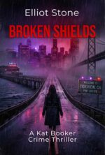 Broken Shields Booker Crime Thrillers Book