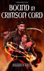 Bound in Crimson Cord : a Dark Fantasy Romance Terra Noxa Cycle Book