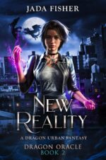 New Reality: a Dragon Urban Fantasy Oracle Book