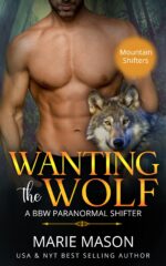 Wanting the Wolf: Mountain Shifters