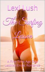 The Surfing Lesson: a First Time Age Gap Lesbian Erotic Romance Kissed Book