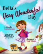 Bella's Very Wonderful Day