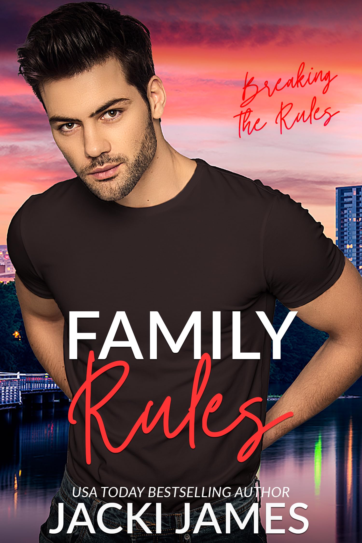 Family Rules: a Breaking the Rules Novel