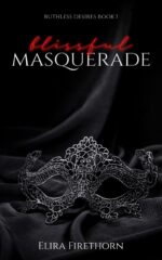 Blissful Masquerade: a Dark Why Choose Romance Desires Book